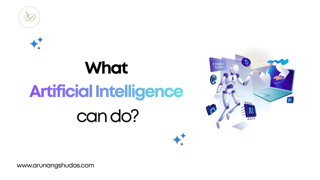 What Artificial Intelligence can do