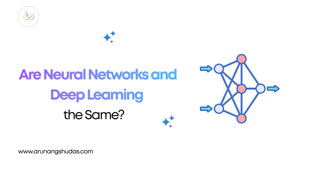 Are Neural Networks and Deep Learning the Same
