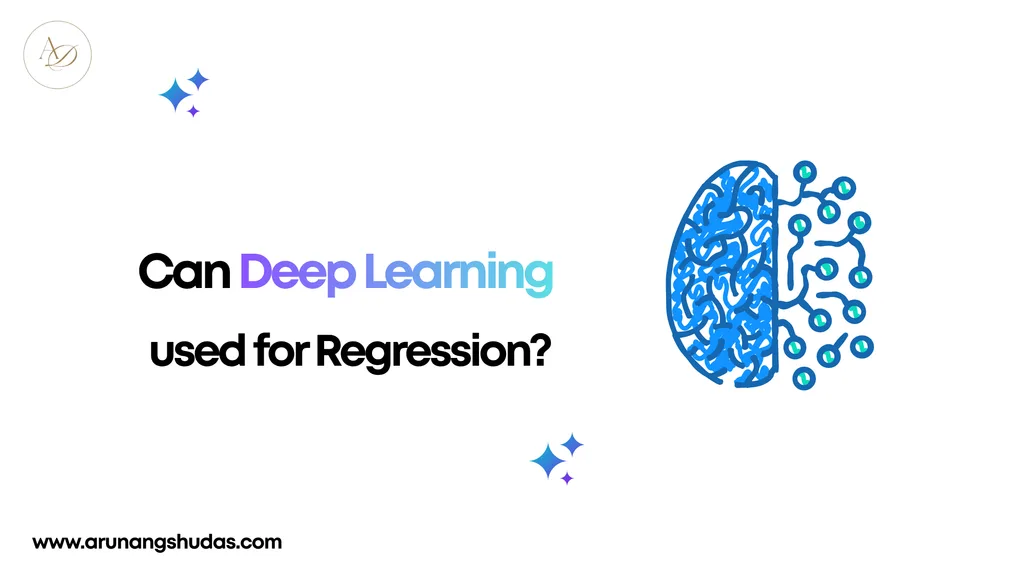 Can Deep Learning used for Regression
