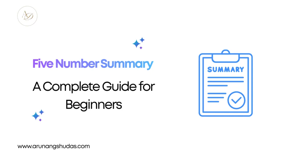 Five Number Summary Explained A Complete Guide for Beginners
