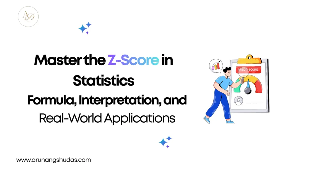 Master the Z Score in Statistics Formula Interpretation and Real World Applications