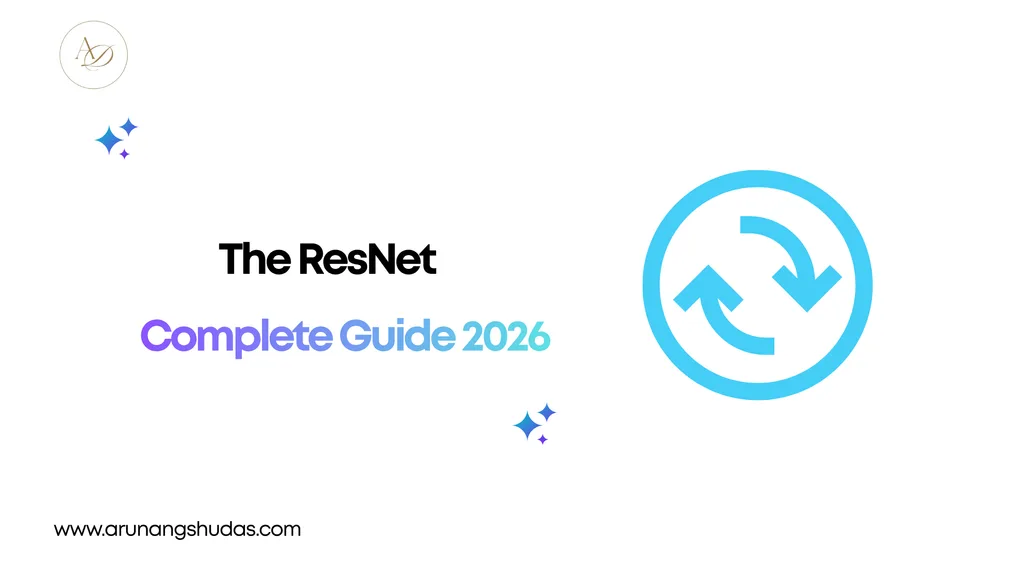 The ResNet : Complete Guide 2026 1 The ResNet Complete Guide 2026