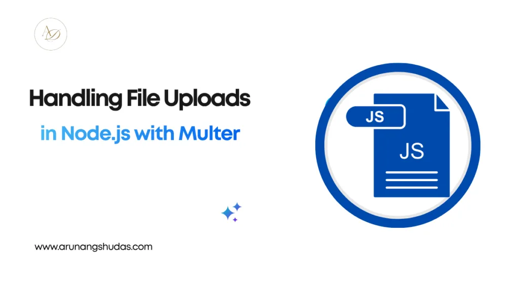 Handling File Uploads in Node.js with Multer