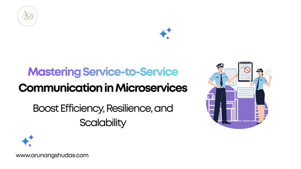 Mastering Service to Service Communication in Microservices Boost Efficiency Resilience and Scalability