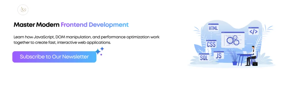 What is the Document Object Model (DOM) and how does it work? 4 Master Modern Frontend Development