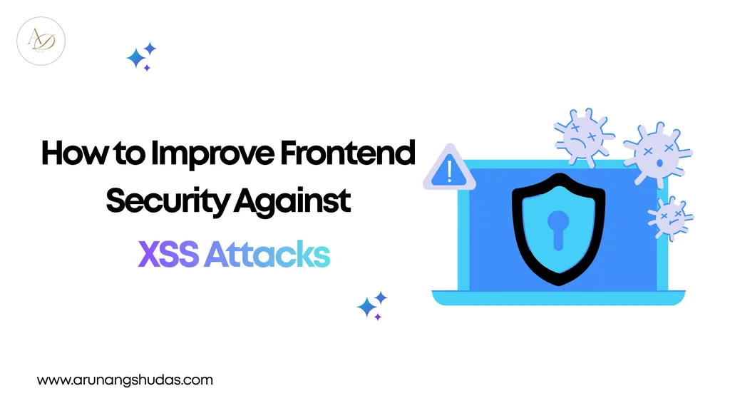 How to Improve Frontend Security Against XSS Attacks 1