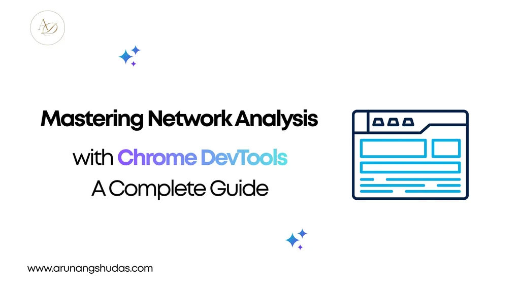 Mastering Network Analysis with Chrome DevTools A Complete Guide