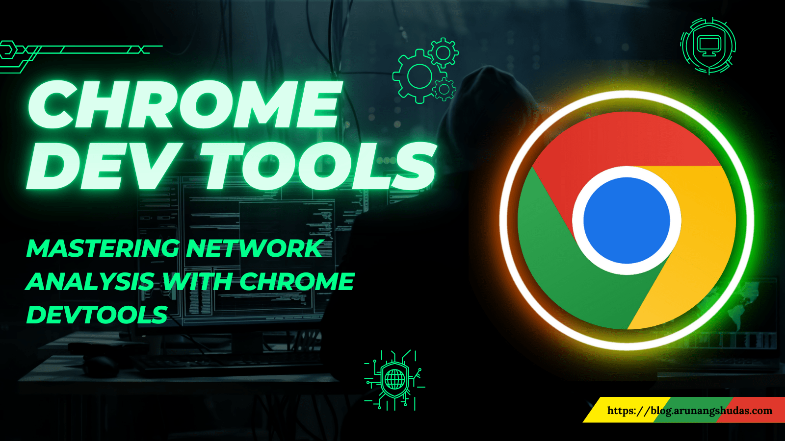 Network Analysis With Chrome DevTools A Complete Guide
