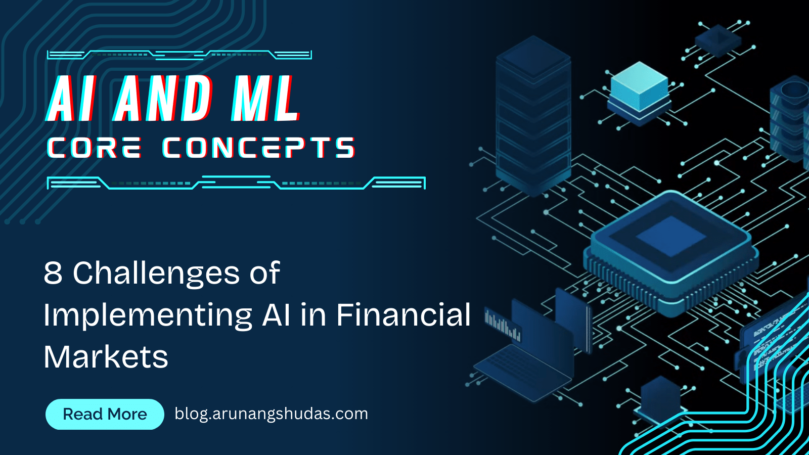 8 Challenges Of Implementing AI In Financial Markets