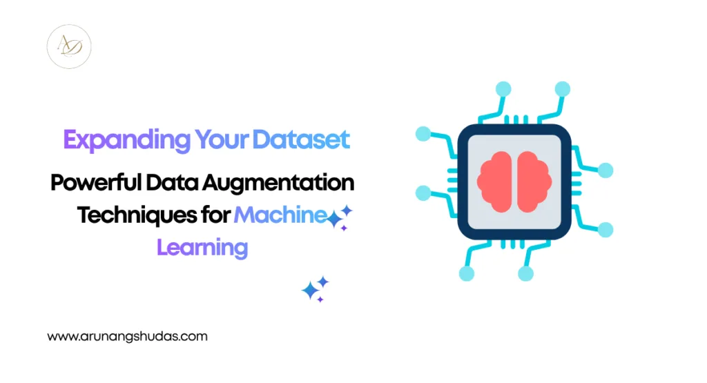 Expanding Your Dataset Powerful Data Augmentation Techniques for Machine Learning