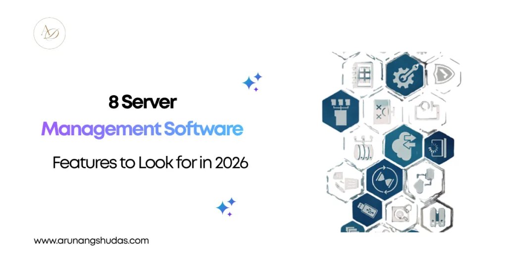 8 Server Management Software Features to Look for in 2026 1