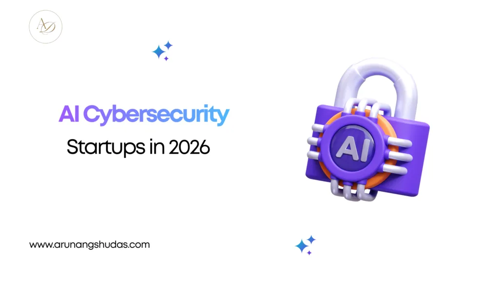 AI Cybersecurity Startups in 2026