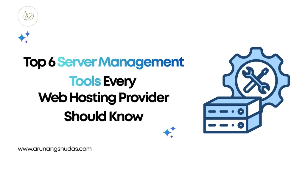 Top 6 Server Management Tools Every Web Hosting Provider Should Know 1 1