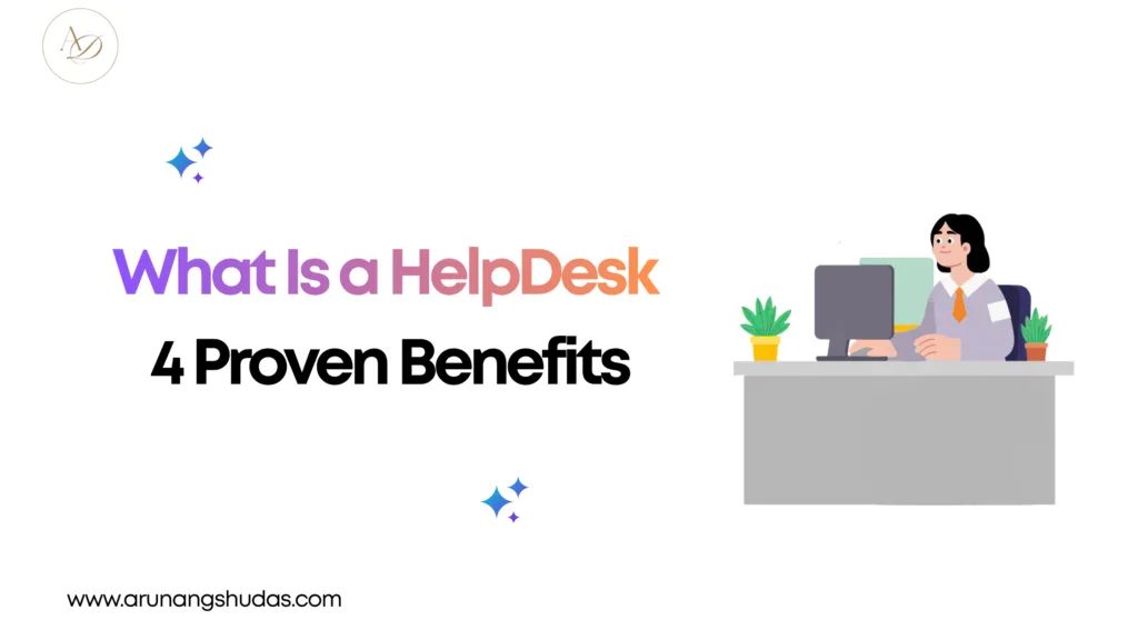 What Is a HelpDesk 4 Proven Benefits 1 2
