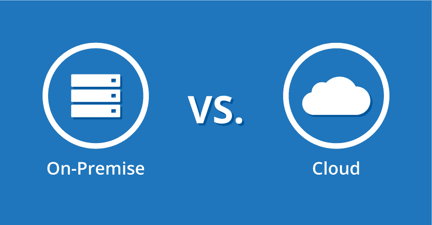 Cloud vs On-Premise Software