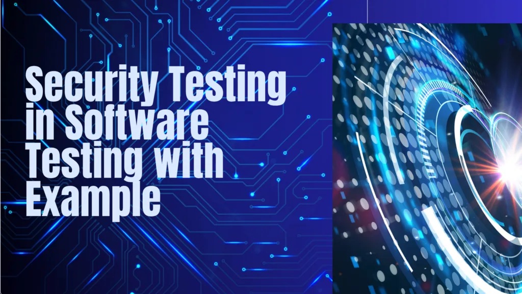 Security Testing in Software Testing with Example