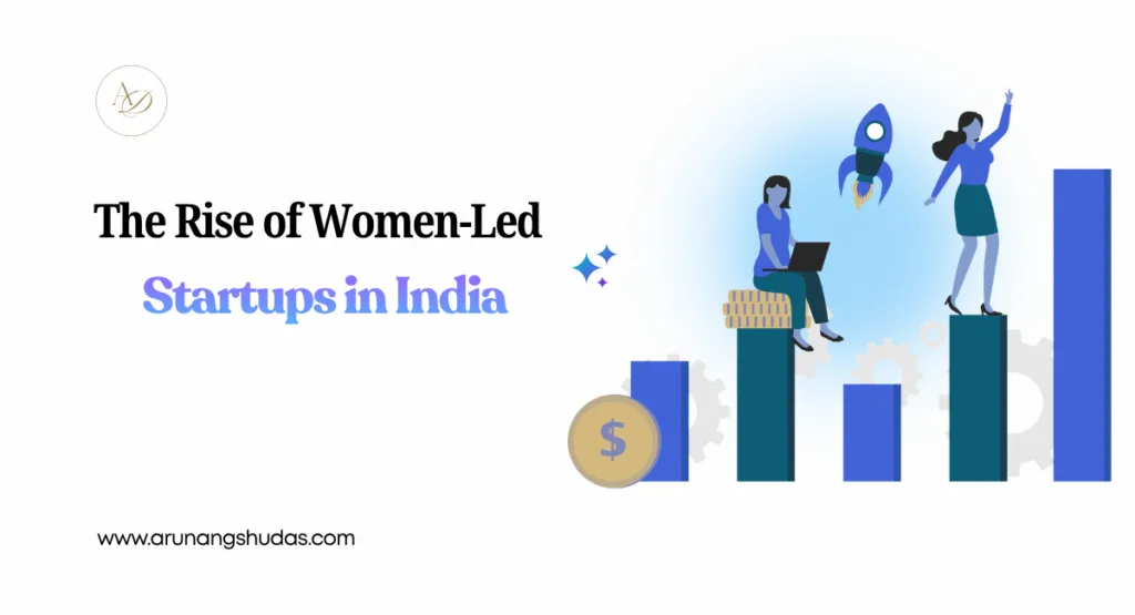 The Rise of Women Led Startups in India