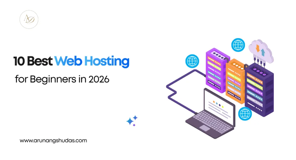 10 Best Web Hosting for Beginners in 2026