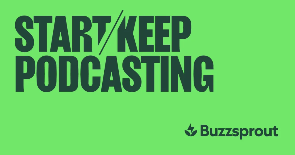 Buzzsprout Podcasting Made Simple