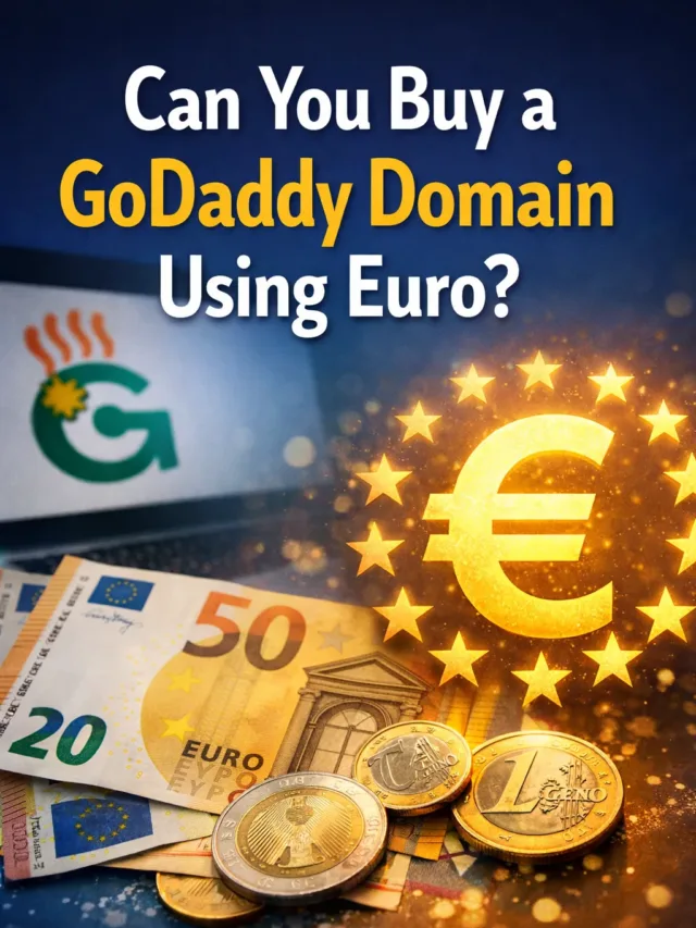Can You Buy a GoDaddy Domain Using Euro?