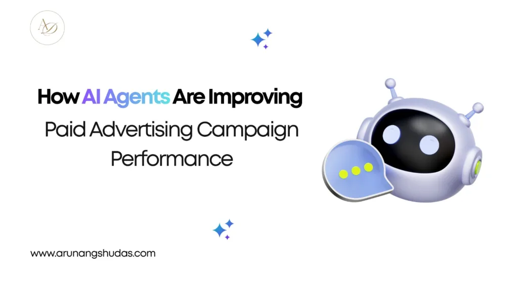 How AI Agents Are Improving Paid Advertising Campaign Performance
