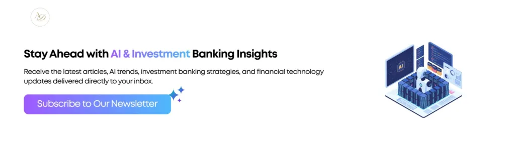 Stay Ahead with AI & Investment Banking Insights
