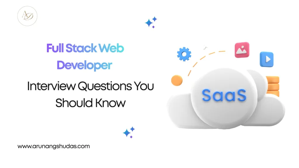 Full Stack Web Developer Interview Questions You Should Know