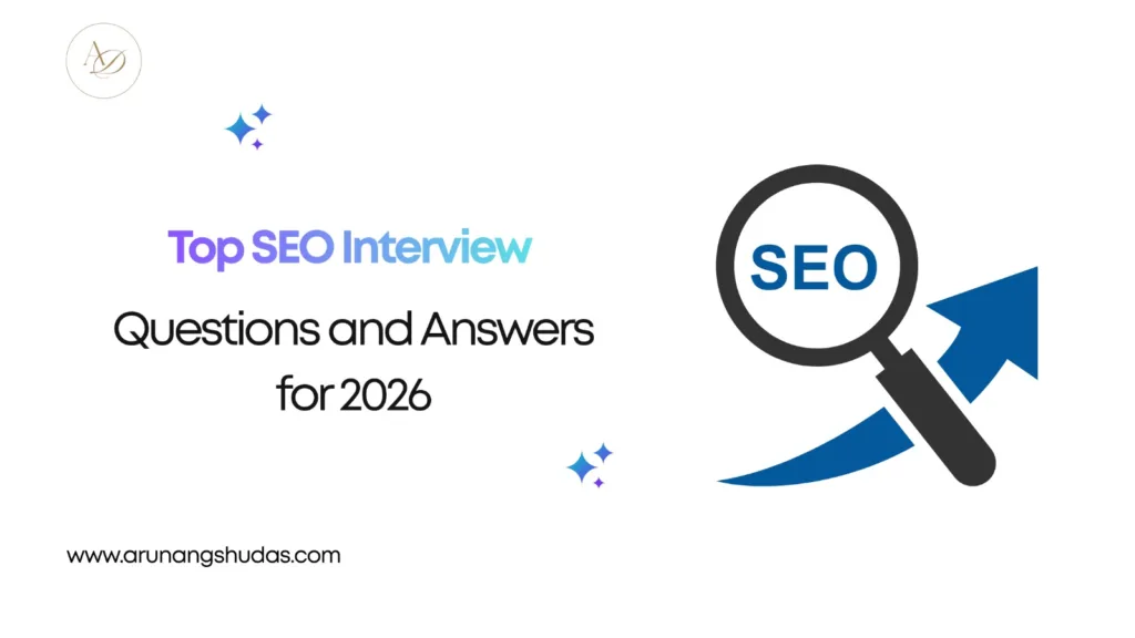 Top SEO Interview Questions and Answers for 2026 1 Top SEO Interview Questions and Answers for 2026