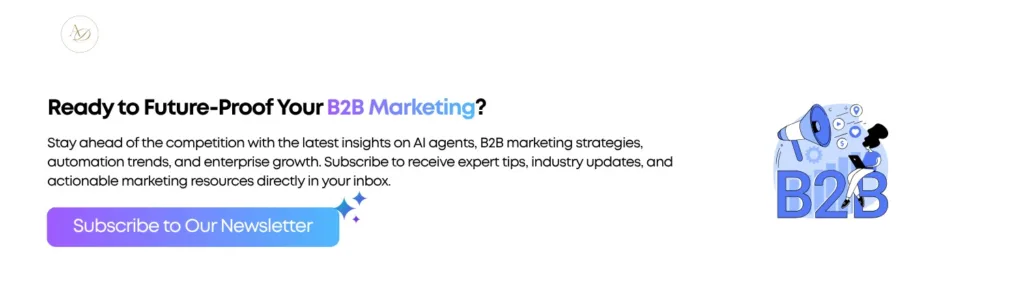 Ready to Future-Proof Your B2B Marketing?
