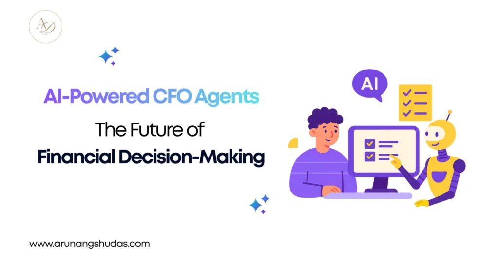 AI-Powered CFO Agents The Future of Financial Decision-Making
