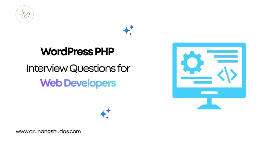 WordPress PHP Interview Questions for Web Developers
