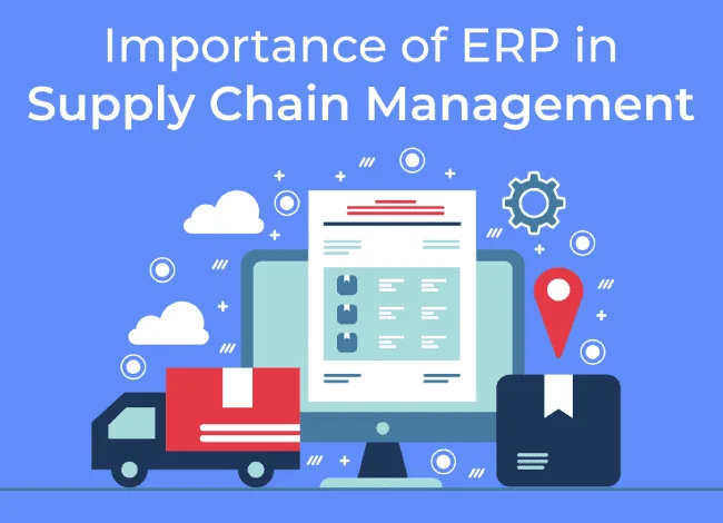 ERP systems improve inventory and supply chain