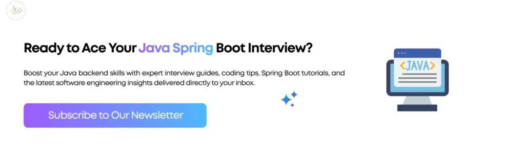 Ready to Ace Your Java Spring Boot Interview?
