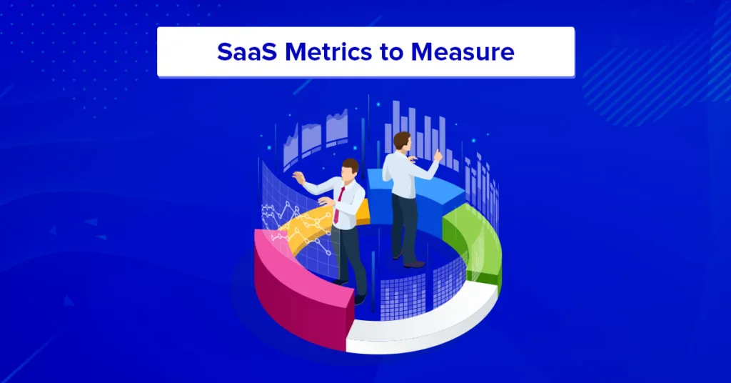 SaaS metrics