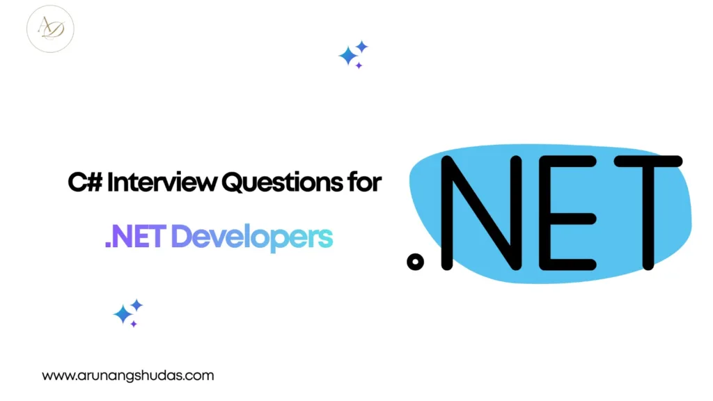 C# Interview Questions for .NET Developers