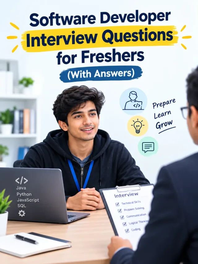 Software Developer Interview Questions for Freshers (With Answers)