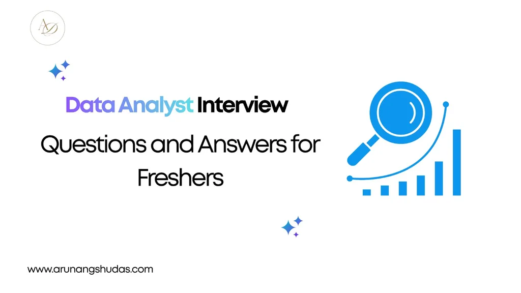 Data Analyst Interview Questions and Answers for Freshers 1 Data Analyst Interview Questions and Answers for Freshers