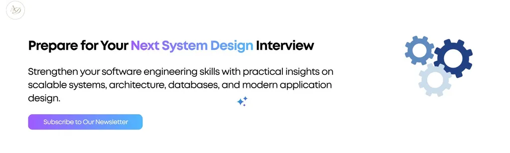 Scalable Application Design Interview Questions for Software Engineers 3 Prepare for Your Next System Design Interview