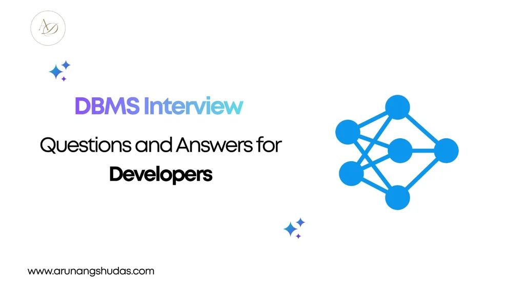 DBMS Interview Questions and Answers for Developers
